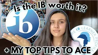 HOW TO GET A 40+ in THE IB & Is the IB worth it? | May 2020
