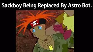 Sackboy When Astro Bot Replaced Him