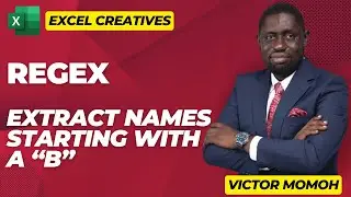 REGEX in Excel - find names starting with certain character