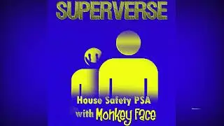 House Safety PSA with Monkey-Face - Original Soundtrack