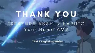 TREASURE ASAHI x HARUTO - Thank You (AMV)