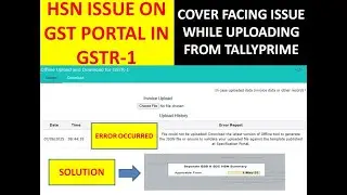 ERROR IN UPLOADING GSTR1 FROM TALLYPRIME || MAY 2025 GSTR-1 ONWARD RETURNS || SOLUTION