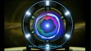 DJ.LP - Odyssea (Drum LP) (2025, NewMusic, Mix, Remix, Studio Work Ableton)
