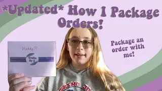 *UPDATED* PACKAGING TUTORIAL! || Crafts By E