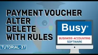 Payment voucher  Entry, Alter, Delete In Busy Software With Accounting Rules || tutorial-37||