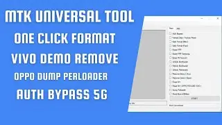 MTK Universal Tool 5G | One Click Format, Vivo Demo Mode Remove, Oppo Demo Mode, Samsung Frp Unlock