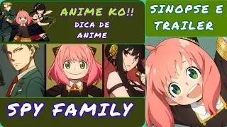 SPY FAMILY - O Anime Da Família Mais Disfuncional De Todas