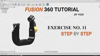 Fusion 360 Tutorials for Beginners. Exercise no.11