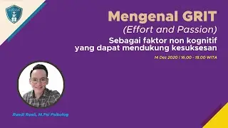Mengenal GRIT (Effort & Passion) Sebagai Faktor Non Kognitif Yang Dapat Mendukung Kesuksesan