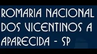50ª Romaria Nacional Vicentina.
