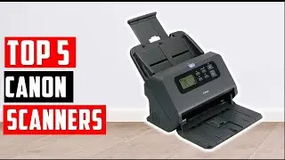 ✅Best Canon Scanners 2024 | Top 5 Canon Scanners Reviews