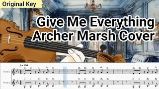 Give Me Everything - (Cover by Archer Marsh) [Bridgerton Season 3] Violin Sheet