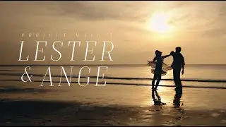 LESTER & ANGE SDE | Amor Laut Anilo Batangas Wedding