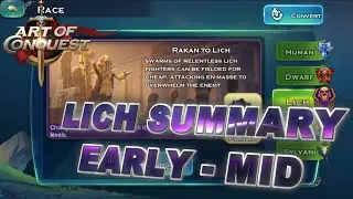 Art of Conquest - Lich Summary for Early - Mid Game