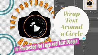 Wrap Text Around a Circle in Photoshop for Logo and Text Design