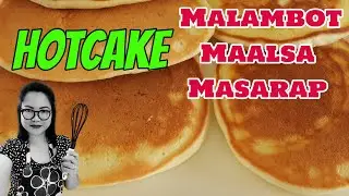 HOTCAKE PANGKABUHAYAN | Sikreto ng malambot, maalsa at masarap na hotcake.