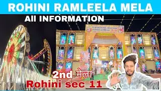 Rohini sec 11 Ramleela mela 2023 new update | Dussehra 2023 | 2023 