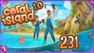 Coral Island 🌍 S02 E231 | Ein Bewohner abgehakt [Deutsch]