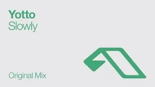 Yotto - Slowly