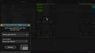 Advanced Groove Control in Ableton Live via Max for Live - How to set grooves to all clips on track