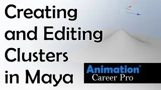 Creating Clusters and Painting Cluster Weights in Autodesk Maya