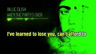 Karaoke when the party's over - Billie Eilish ( Караоке Билли Айлиш) karaoke mix текст песни