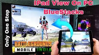 Only One Step How To Get IPad View On Pc BlueStacks Emulator || 100% Working And Very Easy Step