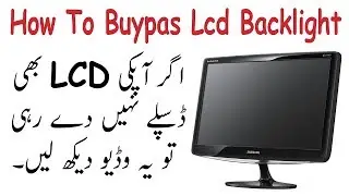 How To Buypas Back light Of Lcd Tv In Urdu/Hindi