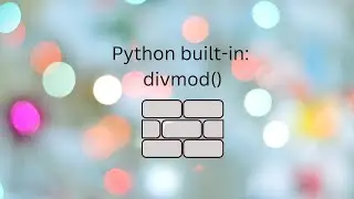 Python built-in functions: divmod()