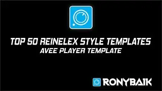 TOP 50 REINELEX STYLE TEMPLATES | AVEE PLAYER TEMPLATE | RONYBAIK