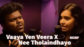 Vaaya En Veera X Nee Tholaindhayo - Cover | Leon James | Sid Sriram | Shakthisree gopalan