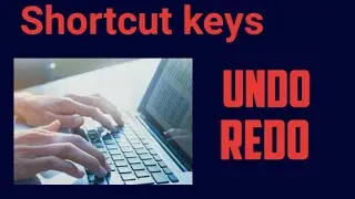 Shortcut key of Undo,Redo