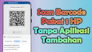 Cara Scan Barcode Di HP Sendiri
