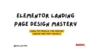 Landing Page Design Mastery | Elementor