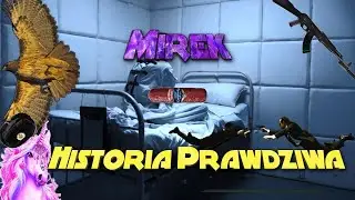 MIREK - Historia Prawdziwa