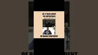 Jay-Z On The Shop Talks About How Being Confident Can Lead You To More Success 