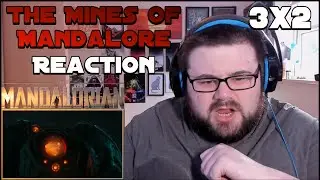 The Mandalorian - Se3 Ep2 - "The Mines of Mandalore" - Reaction