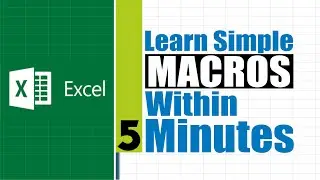 Learn Simple MACROS within 5 minutes | MS Excel Tutorial