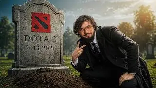 DOTA 2 IS DYING IN 2026 — HERE'S WHY