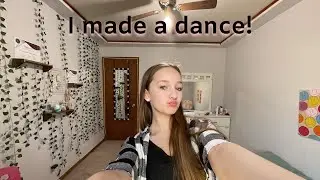 Filming the dance I made!