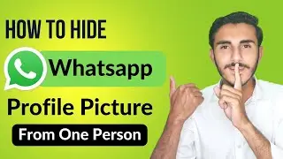 How To Hide Your WhatsApp DP From One Person😜😜😜 At One Click!!!