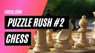 Puzzle Rush #2 on Chess.com