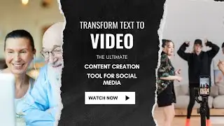 Transform Text to Video: The Ultimate Content Creation Tool for Social Media