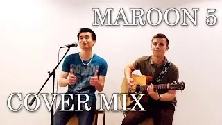 Maroon 5 Cover Mix by Michael and Max