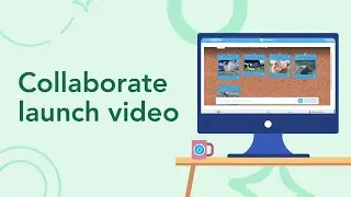 Collaborate! Launch Video