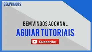 TRAILER DO CANAL AGUIAR TUTORIAIS