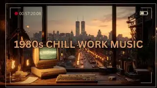 1980s Chill Music  - Retro 80s Work Ambiance and Sentimental Synthwave & Dreamy Vibes for Coder