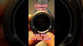 TAN SOLO 11 DOLARES ZEBLAZE VIBE 5 #smartwatch #zeblaze #relojesinteligentes #watch #relojes
