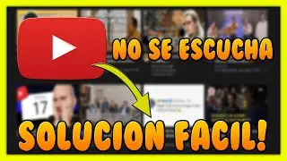 ✅ SOLUCION AUDIO DE YOUTUBE NO SE ESCUCHA EN GOOGLE CHROME (2022)