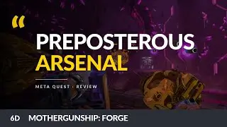 MOTHERGUNSHIP: FORGE | VR Shooter Focused on Weapon Design | Oculus / Meta Quest Review